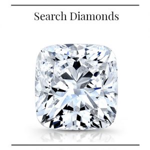 cushion shaped diamond with text reading "Search Diamonds"